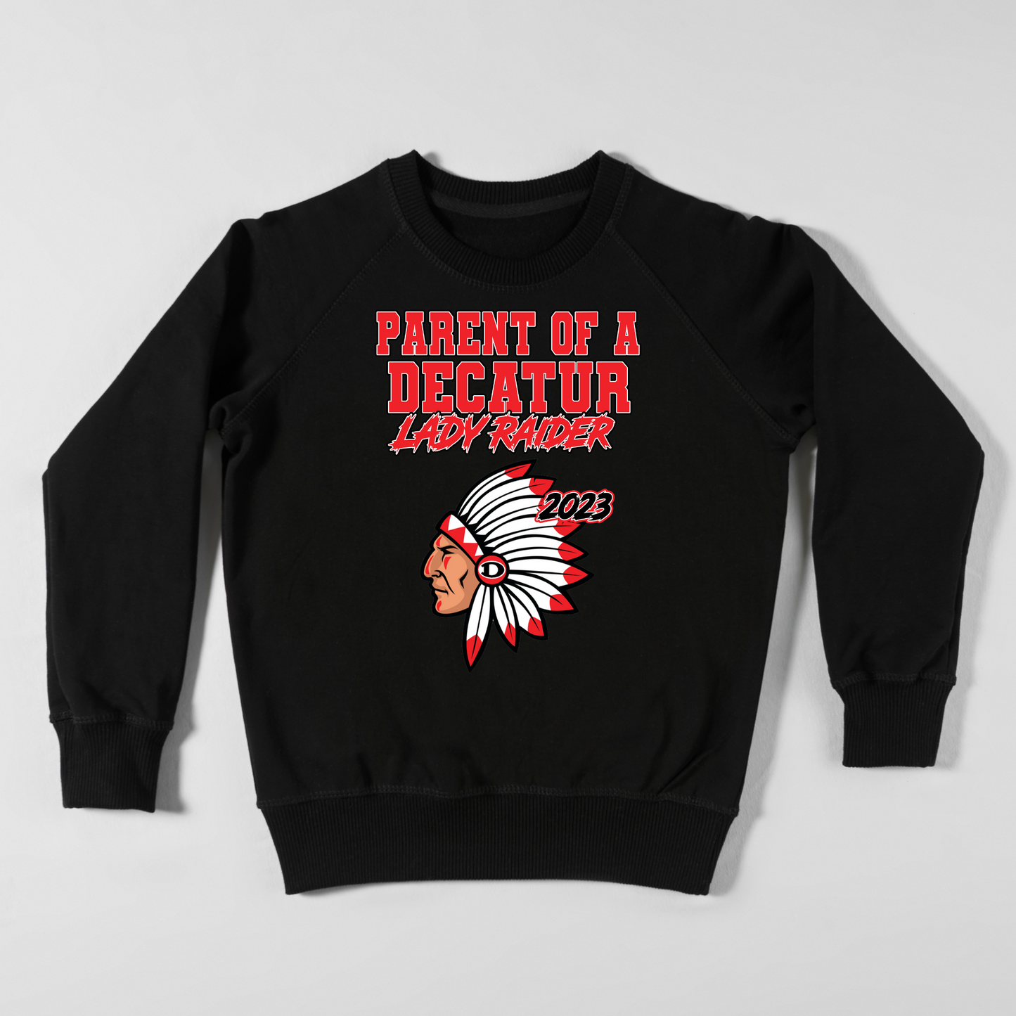 PARENT OF A LADY RAIDER SWEATSHIRT