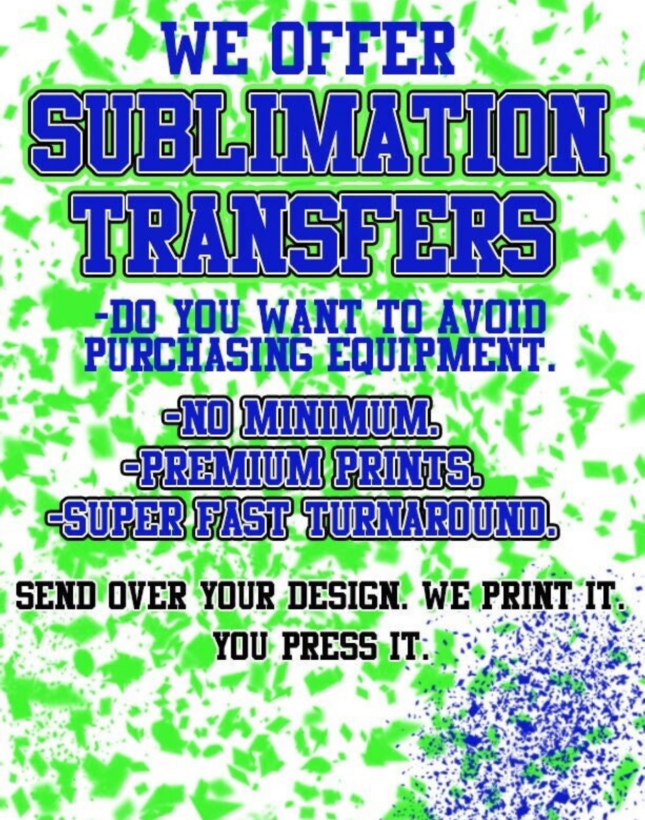 Sublimation prints-variety of sizes
