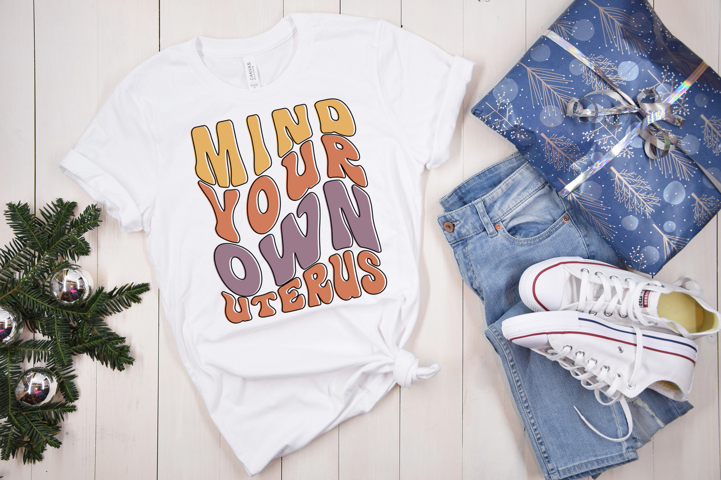 Mind your own uterus T-shirt