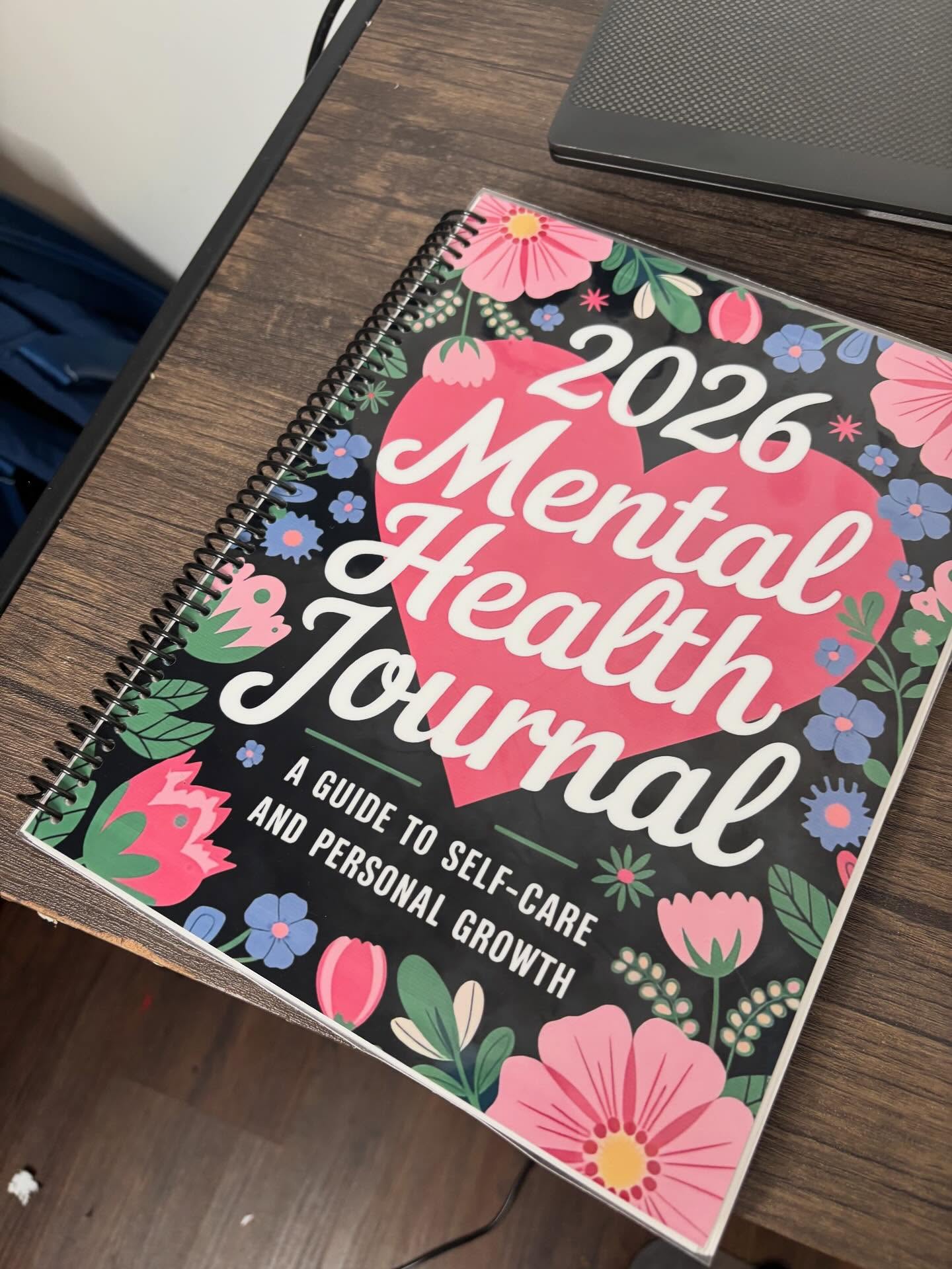 2026 MENTAL HEALTH JOURNAL- A GUIDE TO SELF-CARE
