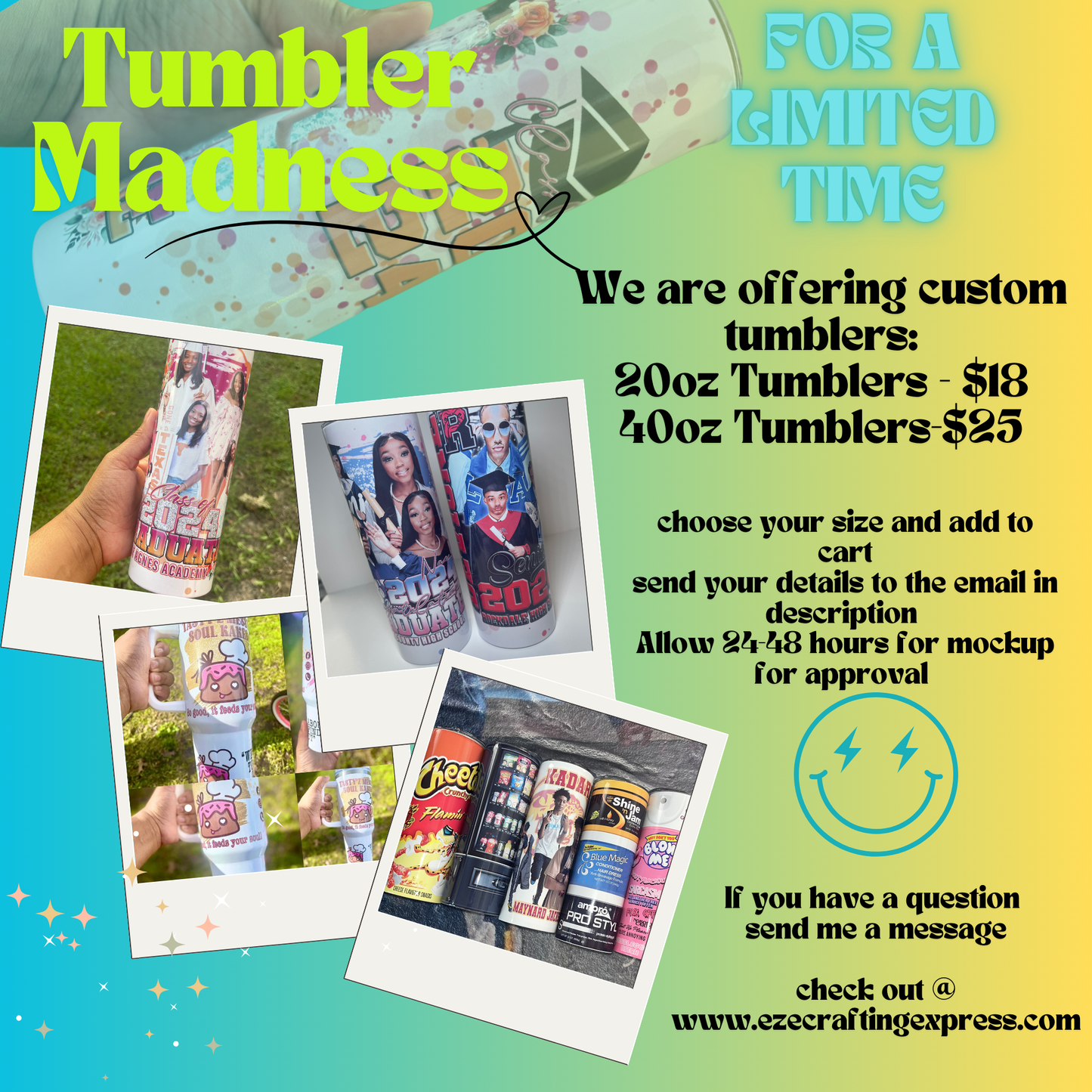 Custom Tumbler Limited Time Sale