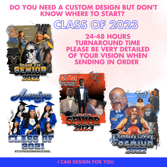 Senior 2024 Custom Design ONLY